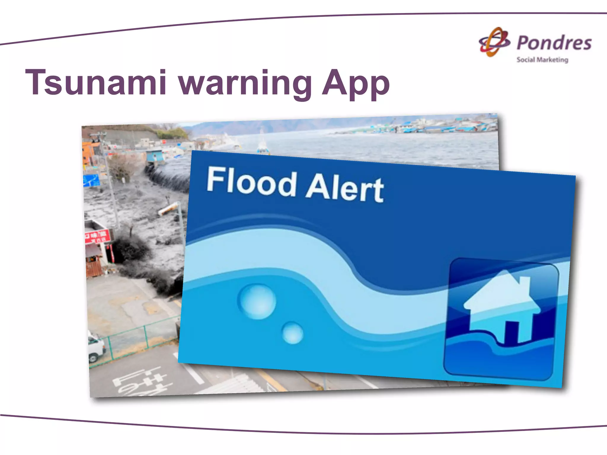 Tsunami warning App
 