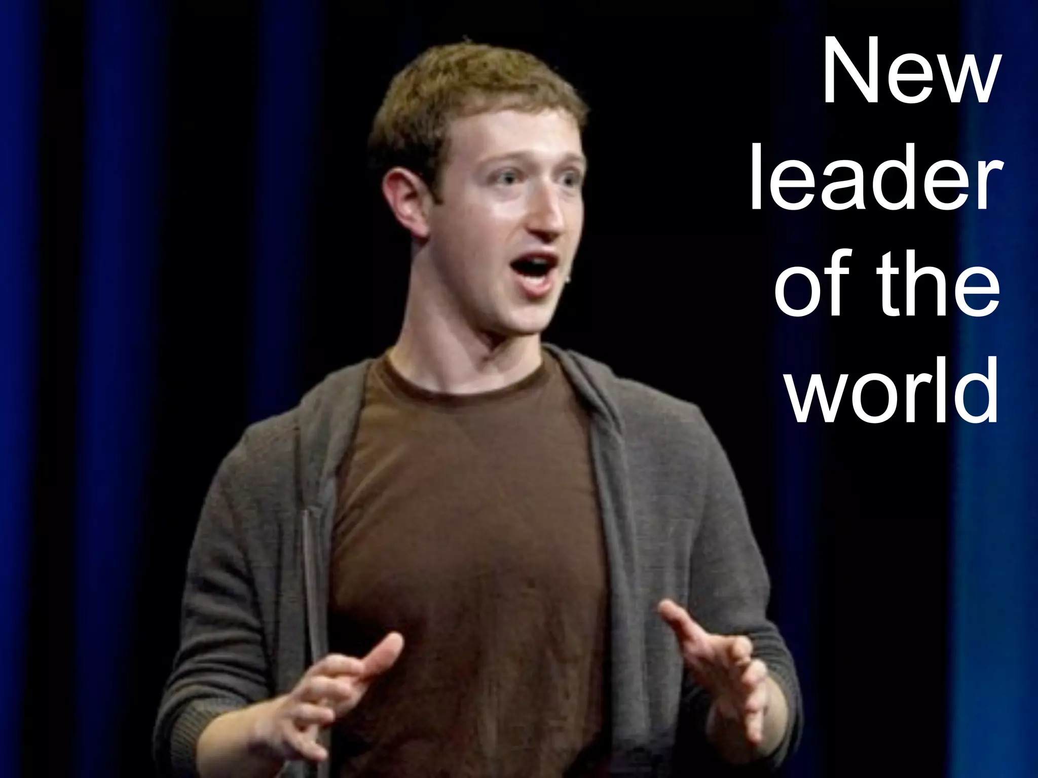 New
leader
 of the
 world
 