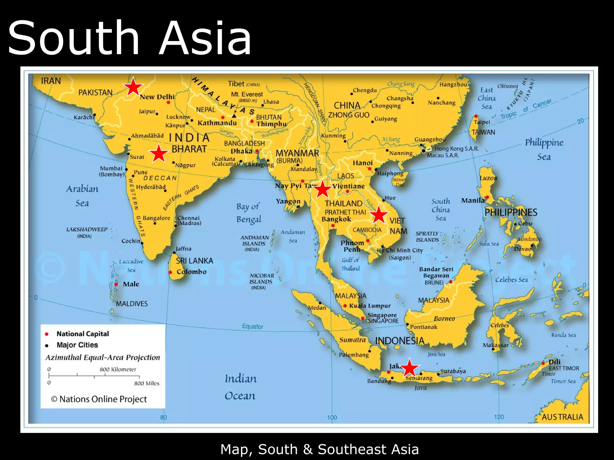 South Asia




        Map, South & Southeast Asia
 