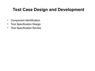 Software Engineering Testing and development .ppt
