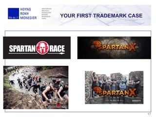 YOUR FIRST TRADEMARK CASE
17
 