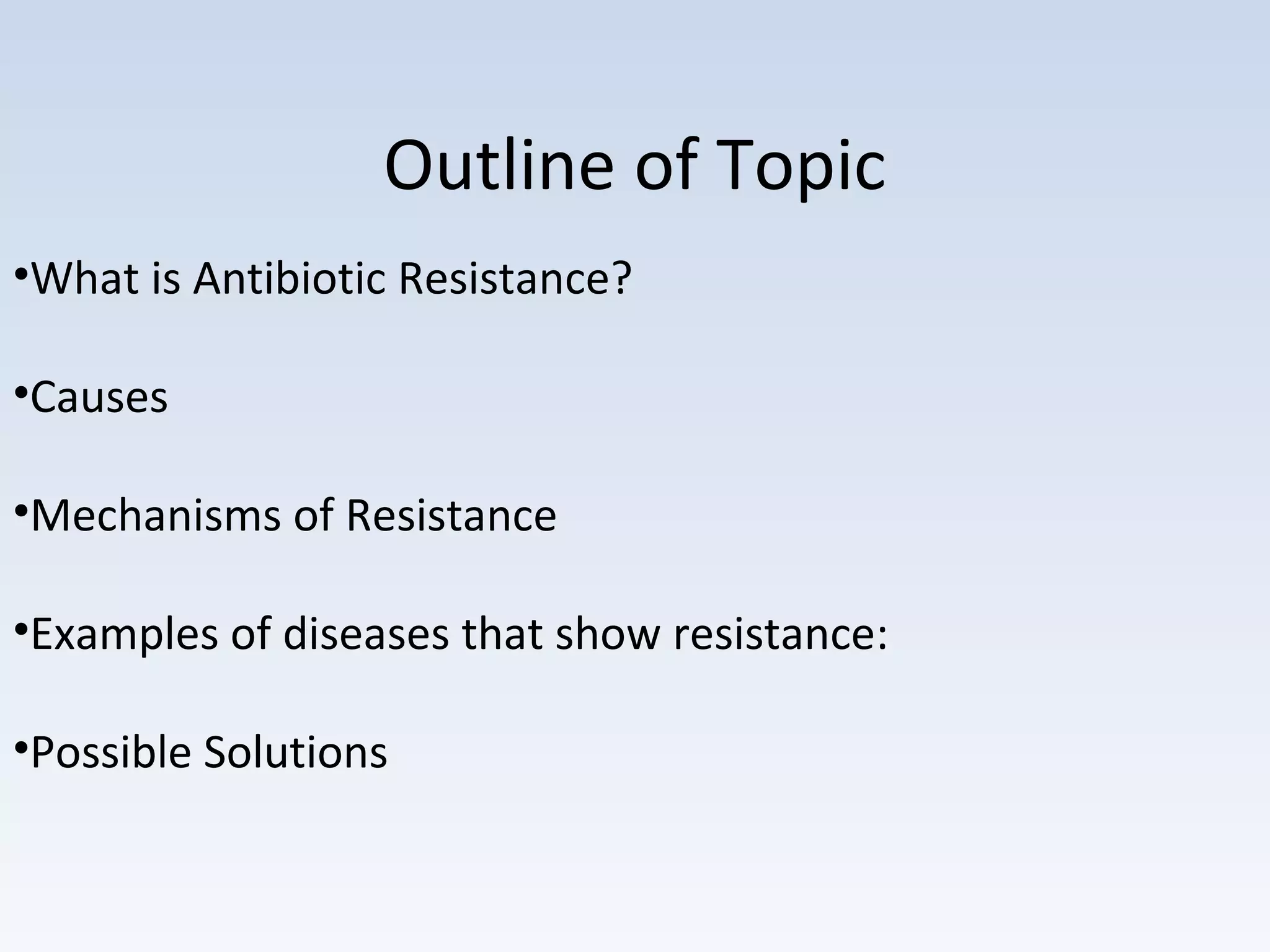 Antibiotic resistance,introduction, cause, mechanism and solution of ...