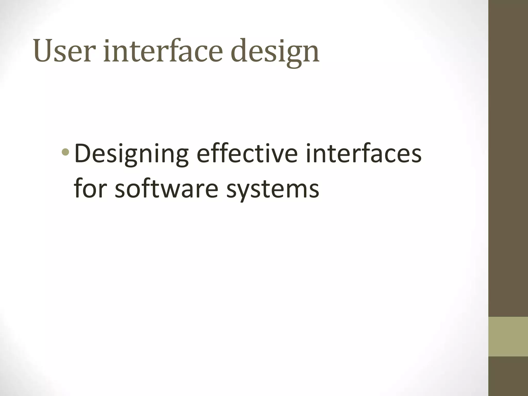 Lecture (User Interface Design).ppt | Operating Systems | Computer ...