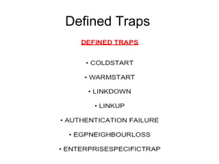 Defined Traps  