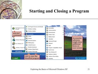 Starting and Closing a Program Exploring the Basics of Microsoft Windows XP 