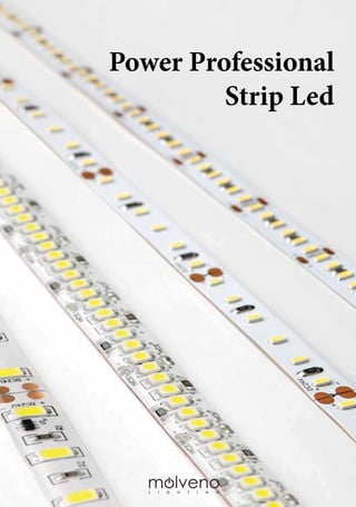 Strisce Led - Led strip lights www.molvenoservice.it/lighting/