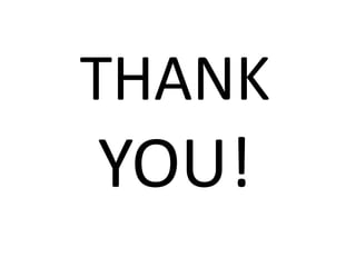 THANK
YOU!
 