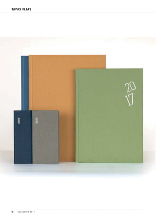 TAPAS FIJAS
36 C O L E C C I Ó N 2 0 1 7
 