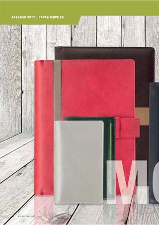 AGENDAS 2017 - TAPAS MÓVILES
52 C O L E C C I Ó N 2 0 1 7
 