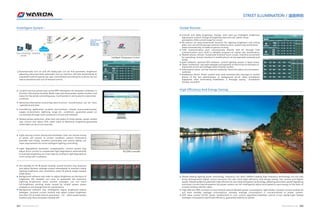 Iintelligent System： 
2G/3G/4G 
Intelligent Temperature Control 
PLC/GPS Controller 
CON TROLLER 
STATUS 
INNER FAN 
OUTER FAN 
The monitoring 
center 
Ethernet 
Automatically turn on and off timely,user can set five automatic brightness 
adjusting value and time, automatic turn‐on and turn‐off time momentarily as 
requested need of quarter per year. Centrailized controlling for a whole city can 
reduce deviation and cost of manual control. 
Location service,system may record GRP information for all power canbinets, in 
location information window, Baidu map may show power system location and 
status for the whole controlling area, it will twinkle in red to alarm in abnormal 
condition. 
■ Abnormal information record may store in server , record history can be retro 
-spected at any time. 
Considering application location environment, climate environment,power 
supply environment, lightning, surge etc.. conditions, guarantee power on 
successively through multi‐protection circuits and software. 
Default phase protection, when lack one phase of three phases, power system 
may control and adjust 50% rated value of Maximum brightness,guarantee 
street light can be on successively. 
Light sensing control startup and shutdown. User can choose timing 
or photo cell control. In certain condition, control illuminance 
precisely and timely, excellent practicality and control ability can 
meet requirements for more intelligent lighting controlling. 
Light degradation automatic compensation, control system may 
adjust drive current to compensate light degradation automatically 
to maintain brightness as a new light according to light degradation 
curve set by user in advance. 
Hot standby for N+M power module, system monitor may response 
and adjust dynamic wattage output immediately to maintain stable 
lighting brightness and consistency when M pieces single module 
break down. 
Background software may order to adjust brightness on the basis of 
brightness left modules can carry to guarantee the maximum 
l i g h t i n g b r i g h t n e s s w h e n s y s tem w a t t a g e s c a n n o t me e t 
full‐brightness working mode caused by invalid system power 
modules or not enough time for maintenance. 
Background software may intelligently adjust brightness‐reduce 
wattages, constant current module may adjust output brightness 
less than 1/6 of rated value to guarantee “on” when system power 
module only have one power module left. 
■ 
■ 
■ 
■ 
■ 
■ 
■ 
■ 
■ 
Global Remote： 
■ 
■ 
■ 
■ 
■ 
■ 
■ 
■ 
STREET ILLUMINATION / 道路照明 
Smooth and table brightness change: slow start‐up intelligent brightness 
adjustment control, change of brightness become soft, better visual 
perception, little current surge for circuit. 
No person on duty:store/recall function for lighting brightness and timing 
data, user can set five groups common datas to store, system may recall those 
datas automatically, to make no person on duty. 
CAN communication port: communicate directly with PC through CAN 
communication port, built‐in editable program to realize site maintenance. 
Mobile phone remote: humanized Android touch screen interface,convenient 
for operating, remote interface in mobile phone can be operated randomly and 
easily. 
Ipad software: optional IOS software, control lighting system in Ipad screen. 
Datas conllection: calculate wattages and quantity of electricity on the basis of 
measured current and valtage value of power system. 
Information check: surf the internet randomly, check the status of every power 
canbinet. 
Breakdown Alarm: Power system may send automatically message to mobile 
phone of the last administrator or background server when breakdown 
happened, after eliminating breakdown, a message saying ”breakdown 
already excluded”. 
High Efficiency And Energy Saving: 
Global leading lighting power technology, frequency can reach 100kHz.Leading high frequency technology can not only 
bring distinguished digital control precision but also more high‐efficiency and energy‐saving, low volume and lighter 
power. Adopting Warom patented ,high efficient air duct heat dissipation technology, adopting automatic speed regulating 
and direct current heat dissipation fan,power system can full‐intelligently adjust wind speed to save energy on the basis of 
current working calorific value. 
■ 
High efficient 98% constant current module without Modem power consumption, light holder constant current module do 
not have standby wattage consumption, standby wattage consumption is concentralized to power system. 
DSP value control AC/DC power module,built‐in core control algorithm,simplified control circuit design,light loaded 
wattages consumption optimized efficiency, guarantee stability of system. 
■ 
■ 
007 WWW.WAROM.COM WWW.WAROM.COM 008 
 