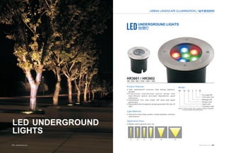 LED地埋灯 
079 WWW.WAROM.COM 
URBAN LANDSCAPE ILLUMINATION / 城市景观照明 
UNDERGROUND LIGHTS 
LED UNDERGROUND 
LIGHTS 
HR3601 / HR3602 
3W / 6W / 9W / 12W / 15W / 18W 
Product Features： 
Tight weatherproof structure, high sealing tightness, 
durable. 
P r o f e s s i o n a l i n t e r n a t i o n a l o p t i c a l d e s i g n w i t h 
high‐efficient optical lens,lower degradation, good 
illuminance. 
International first class brand LED lamp with good 
performace. 
Reasonable heat dissipation design guarantee life time of 
light. 
Light Material 
Application Area： 
6° 10° 15° 25° 40° 60° 
■ 
■ 
■ 
■ 
Aluminium alloy body, powder coated polyester, stainless 
steel fastener. 
■ 
■ Widely used in ground, lawn etc.. 
Model： 
HR 36 01 3 F 60 
Ens angle:60° 
Color:multi-color 
Wattage:3W 
Design code 
Light code 
Company code 
Note: F‐multi-color,R‐red, G‐green, B‐Blue,D-daylight, 
N-natural white, W-warm white. 
WWW.WAROM.COM 080 
 