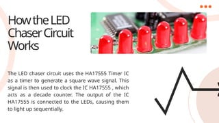 Overview of LED Chaser Circuit and Its Working Principle | PPTX