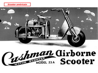 Scooter américain
 