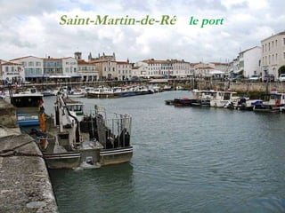 Saint-Martin-de-Ré  le port 