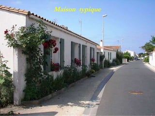 Maison  typique  