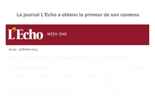 Le journal L'Echo a obtenu la primeur de son contenu
 