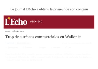 Le journal L'Echo a obtenu la primeur de son contenu
 
