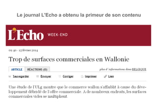 Le journal L'Echo a obtenu la primeur de son contenu
 