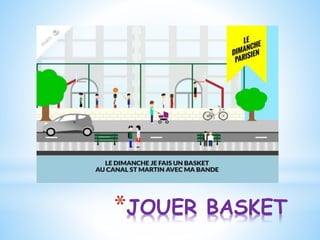 *JOUER BASKET
 