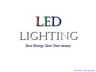Led lighting | PPT