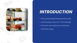 LED Lighting for Prepackaged Foods by promolux | PDF