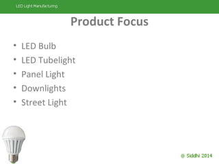 Led lights manufacturing simplified | PPS