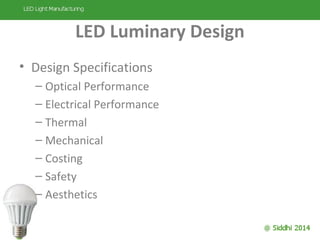 Led lights manufacturing simplified | PPS
