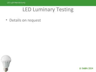 Led lights manufacturing simplified | PPS
