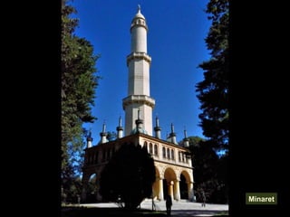 Minaret
 