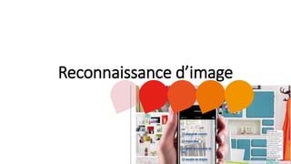 Reconnaissance d’image
 