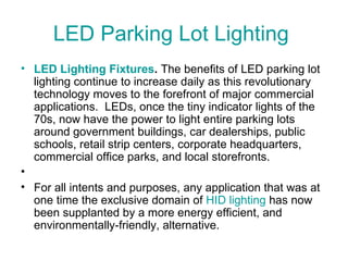 LED Parking Lot Lighting  ,[object Object],[object Object]