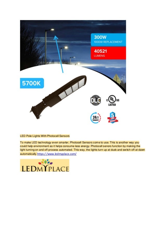Led Pole Lights With Photocell Sensors