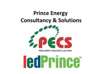 Prince Energy
Consultancy & Solutions

 