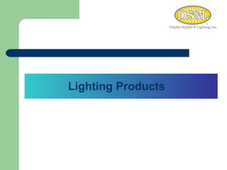 Lighting Products 