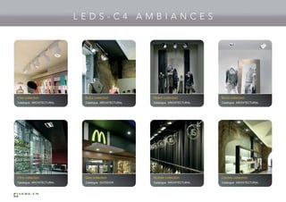 Viax collection
ARCHITECTURALCatalogue
Bubo collection
ARCHITECTURALCatalogue
Match collection
ARCHITECTURALCatalogue
Bond collection
ARCHITECTURALCatalogue
L E D S - C 4 A M B I A N C E S
Cardex collection
ARCHITECTURALCatalogue
Multidir collection
ARCHITECTURALCatalogue
Vitro collection
ARCHITECTURALCatalogue
Gea collection
OUTDOORCatalogue
 
