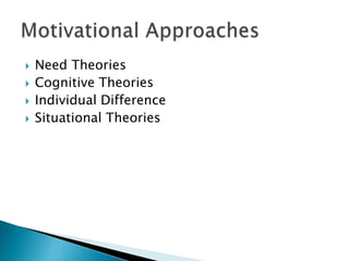 “ Motivation refers to the way urges, drives, desires, aspirations, strivings, needs direct, control or explain the behavior of human beings.” Definitions of Motivation