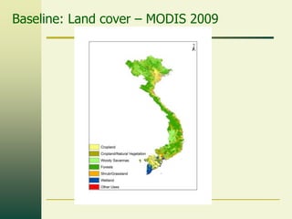 Baseline: Land cover – MODIS 2009

 