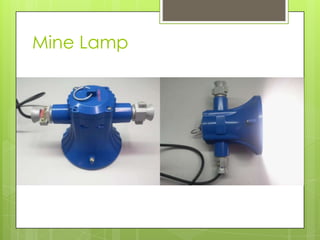 Mine Lamp
 
