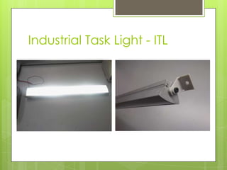 Industrial Task Light - ITL
 