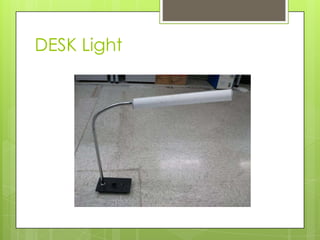 DESK Light
 
