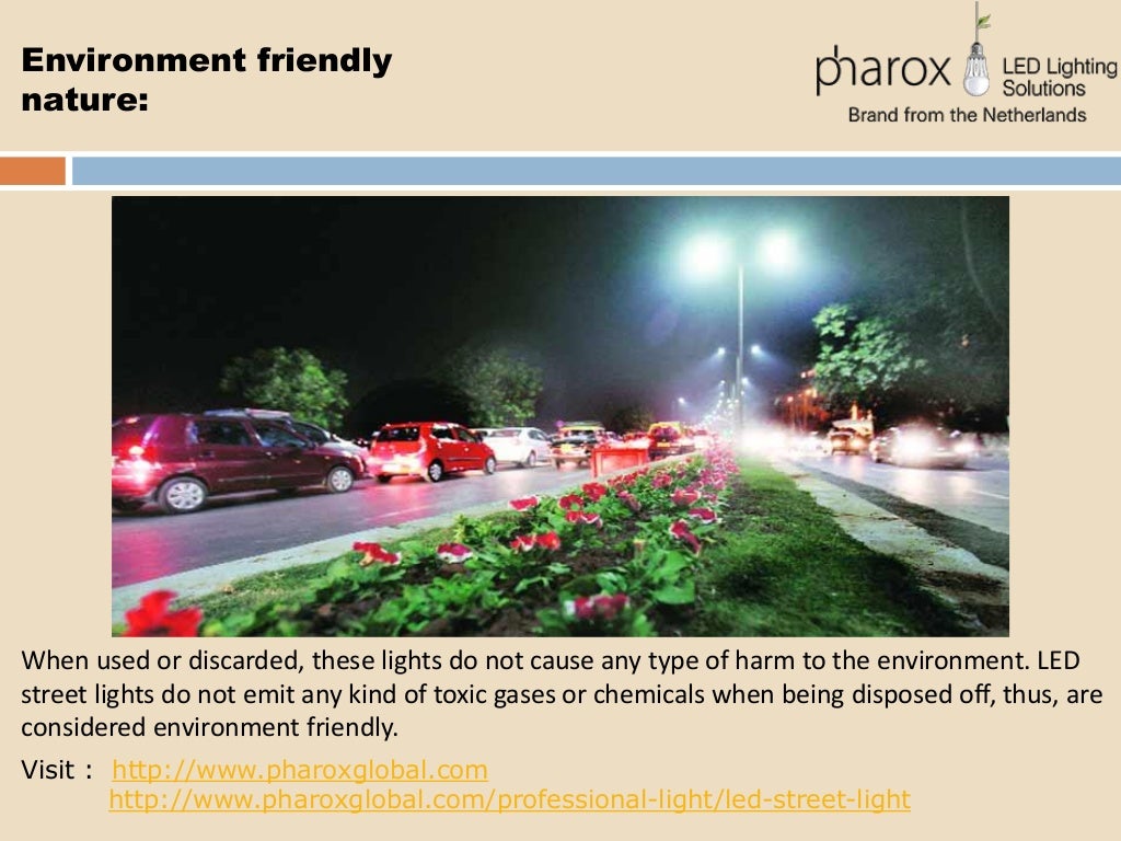 Why LED Street Lights are Better Than The Conventional Lighting