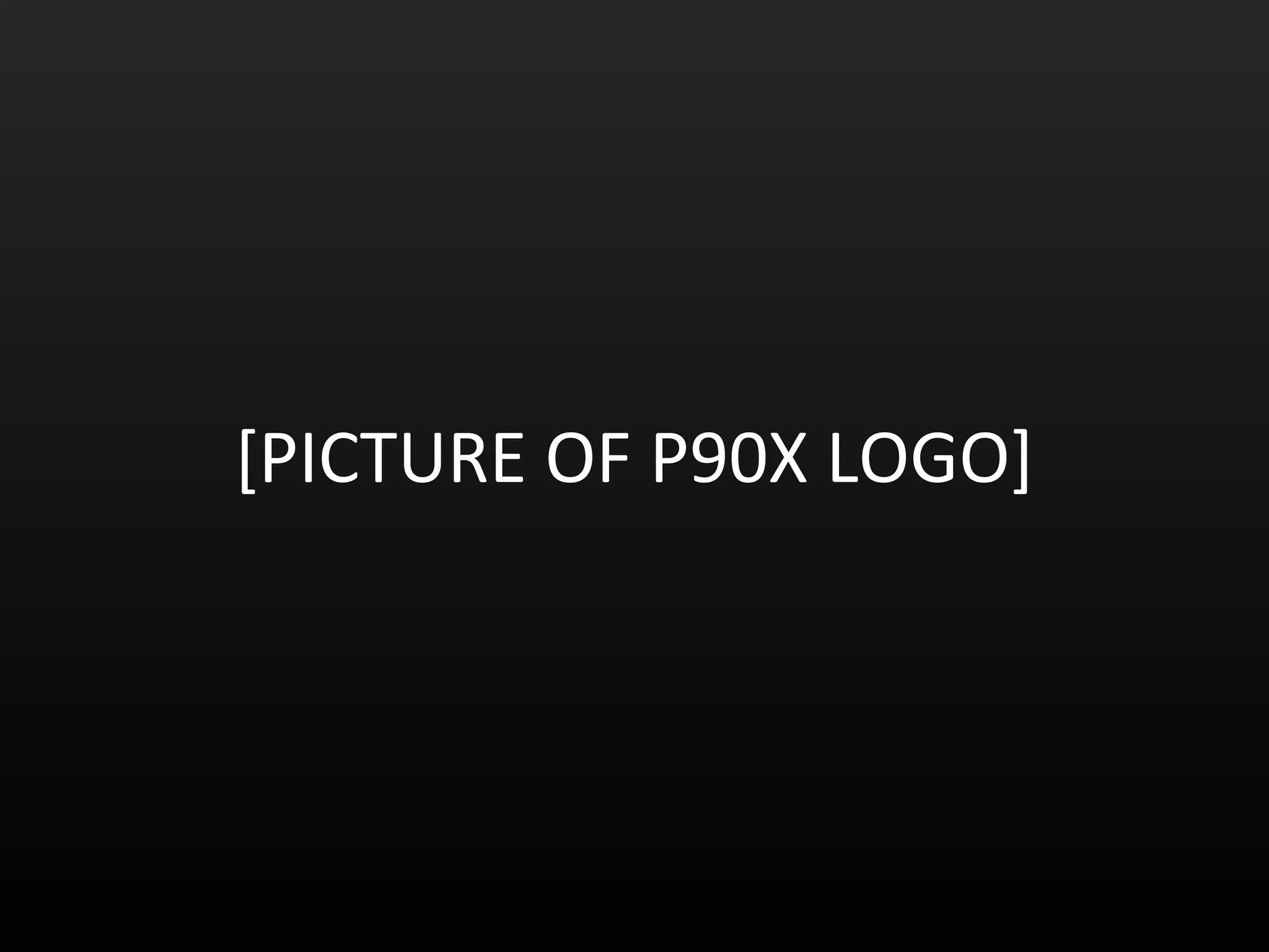 [PICTURE OF P90X LOGO] 