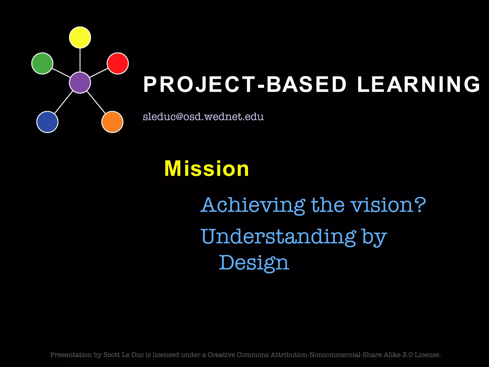 Mission Achieving the vision? Understanding by Design 