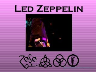 Images used under Creative Commons license
Led Zeppelin
 