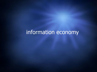 information economy
 
