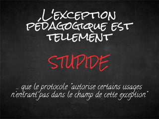 Exception pedagogique : le e learning hors-jeu