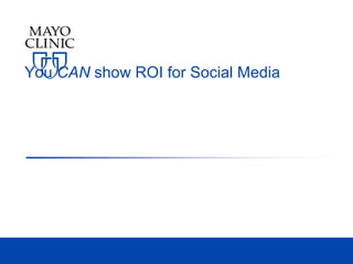 You CAN show ROI for Social Media
 