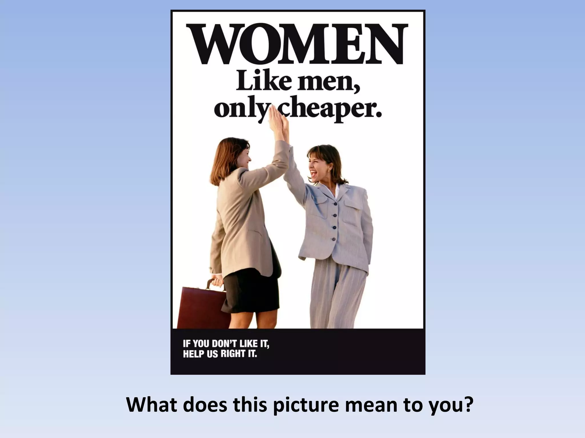 What does this picture mean to you? 