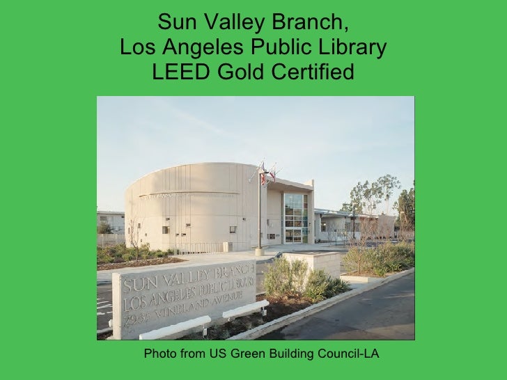 LEED Certified Libraries Platinum and Gold Projects