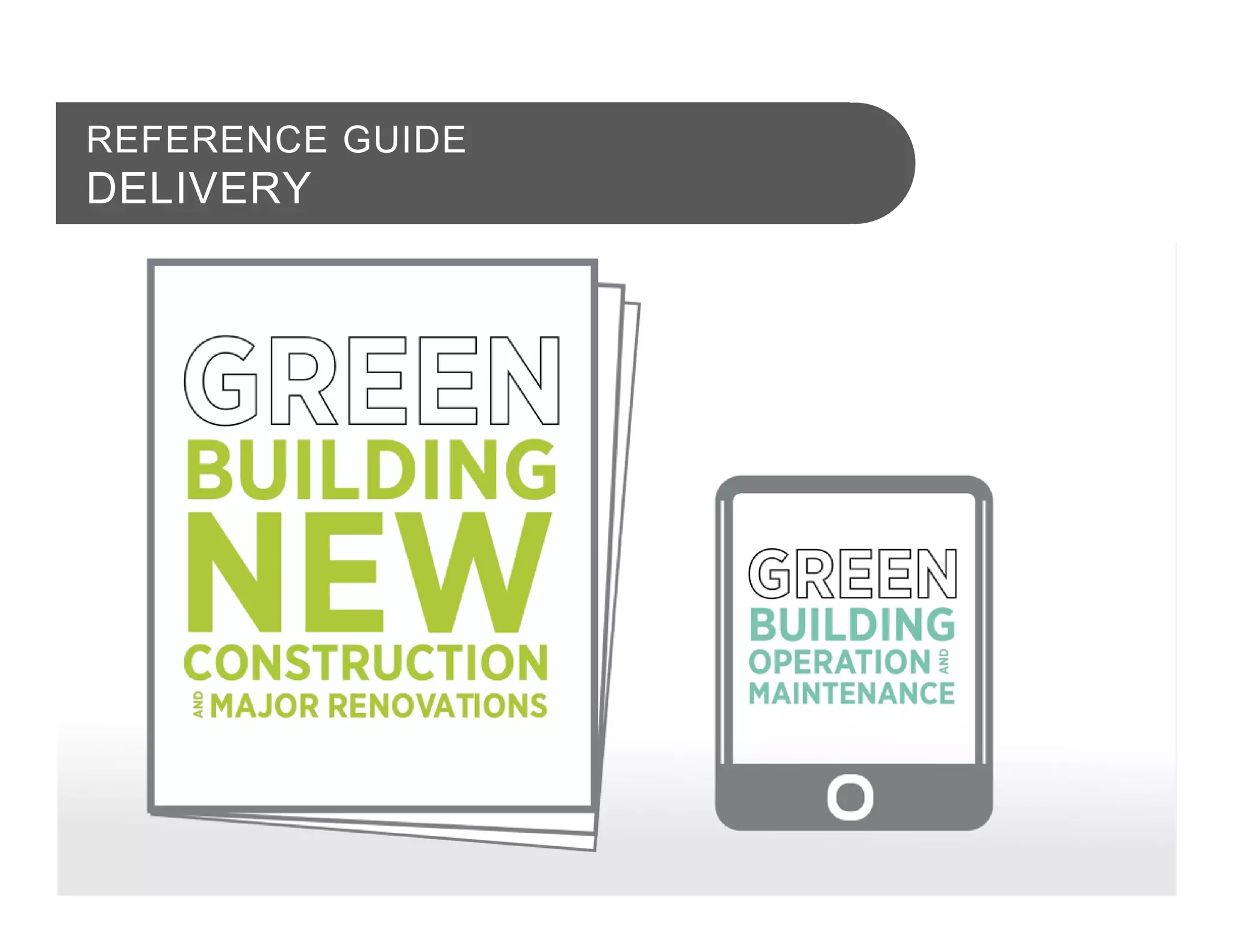 REFERENCE GUIDE
DELIVERY
 